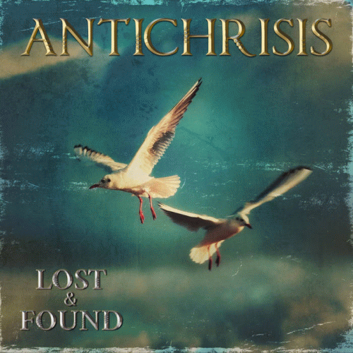 Antichrisis : Lost & Found